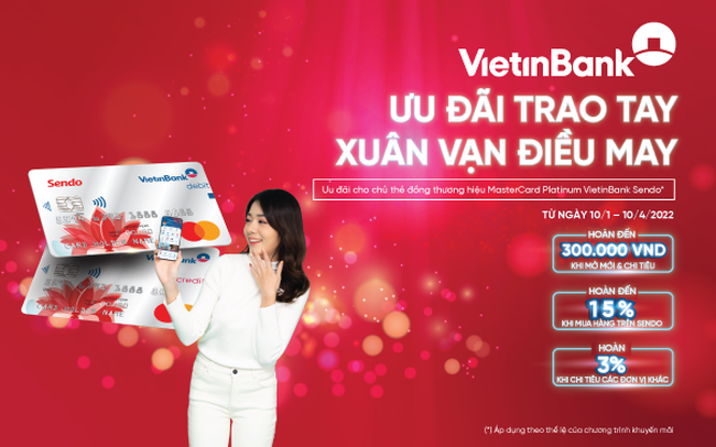 2 tỷ đồng “Ưu đãi trao tay – Xuân vạn điều may” với VietinBank Sendo