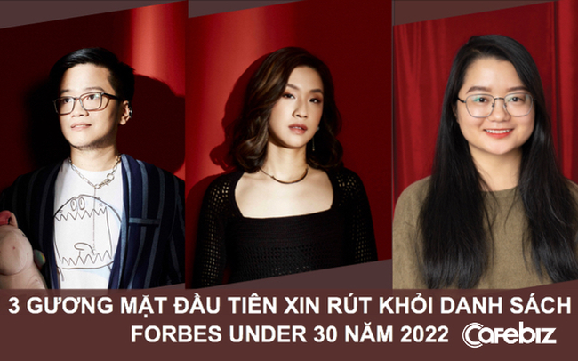 Đã có tới 3 nhân vật xin rút tên khỏi danh sách Forbes Under 30: Forbes Vietnam có đang bị “tẩy chay” tập thể sau vụ việc của Ngô Hoàng Anh?