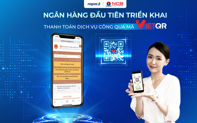 NCB triển khai phương thức thanh toán trực tuyến bằng mã VietQR trên Cổng Dịch vụ công Quốc gia