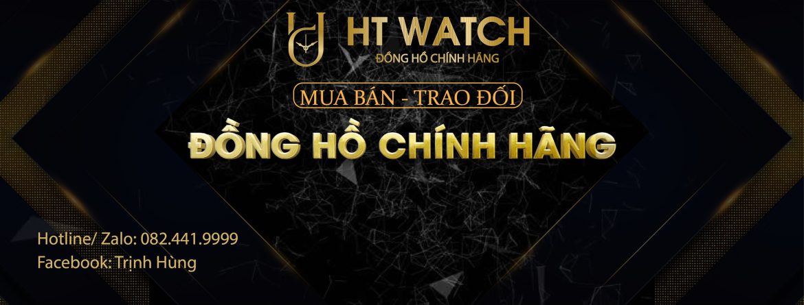 Anh Trịnh Sơn Hùng Kinh Doanh Thành Công Với Thuơng Hiệu HT Watch Chuyên Cung Cấp Đồng Hồ Hiệu Chính Hãng Uy Tính Chất Lượng