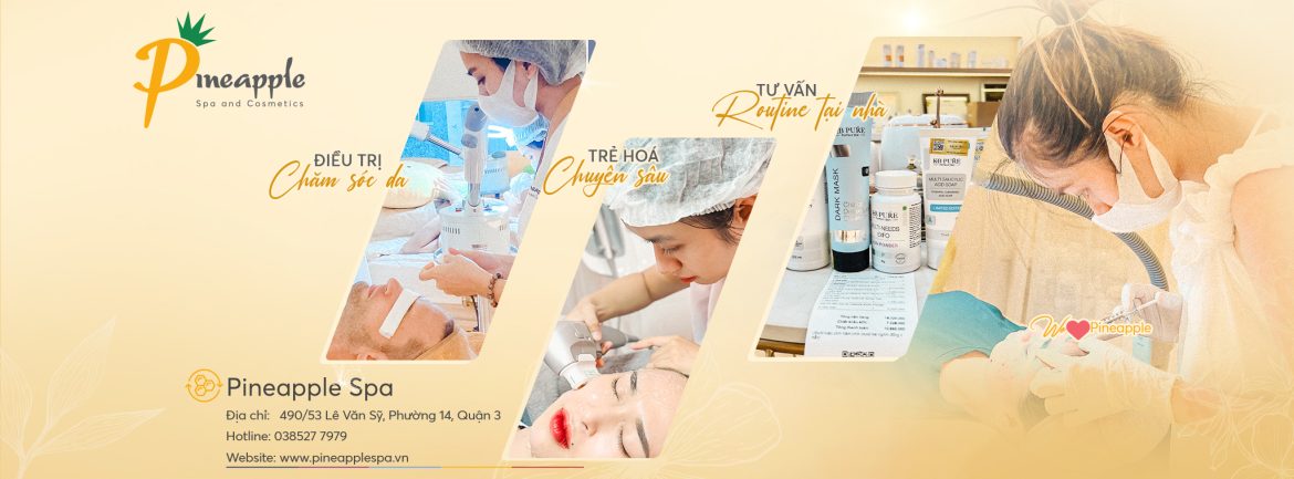 “Khám phá Pineapple Spa: Nơi Tái Tạo Vẻ Đẹp Tự Nhiên của Bạn”